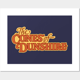 It's All About the Cones - The Cones of Dunshire Posters and Art